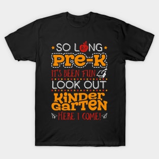 Graduation So Long Pre-K T-Shirt Kindergarten Here I Come T-Shirt